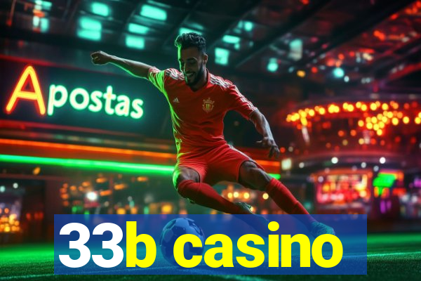 33b casino